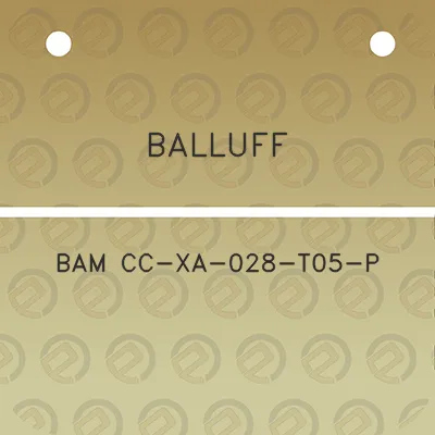 balluff-bam-cc-xa-028-t05-p