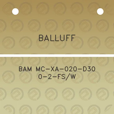 balluff-bam-mc-xa-020-d30-0-2-fsw