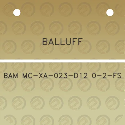 balluff-bam-mc-xa-023-d12-0-2-fs