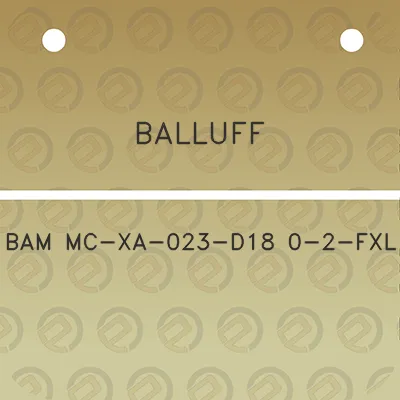 balluff-bam-mc-xa-023-d18-0-2-fxl