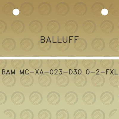 balluff-bam-mc-xa-023-d30-0-2-fxl