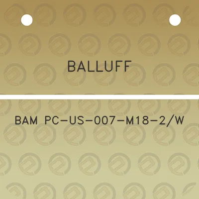 balluff-bam-pc-us-007-m18-2w