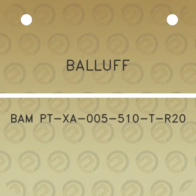 balluff-bam-pt-xa-005-510-t-r20