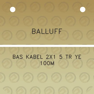 balluff-bas-kabel-2x1-5-tr-ye-100m