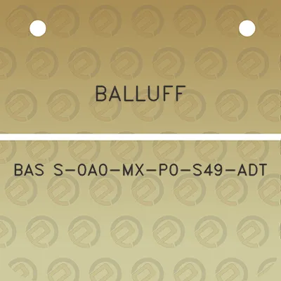 balluff-bas-s-0a0-mx-p0-s49-adt