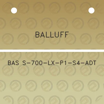 balluff-bas-s-700-lx-p1-s4-adt