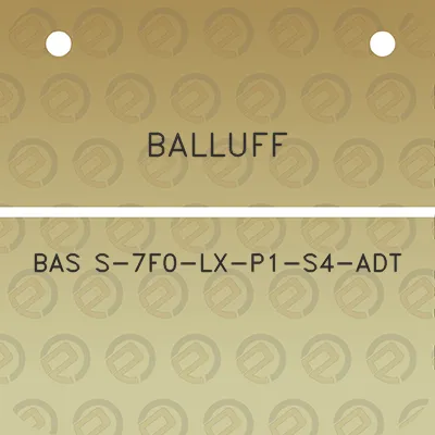 balluff-bas-s-7f0-lx-p1-s4-adt