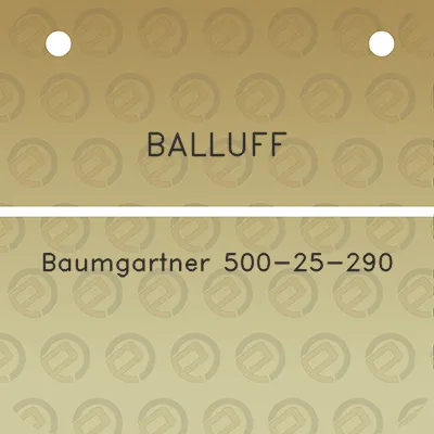 balluff-baumgartner-500-25-290