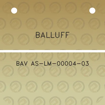 balluff-bav-as-lm-00004-03