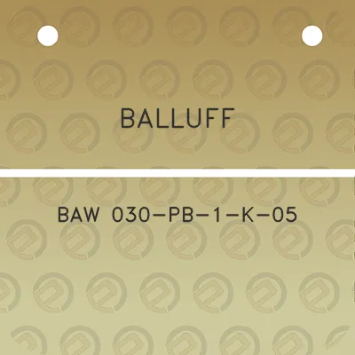 balluff-baw-030-pb-1-k-05