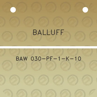 balluff-baw-030-pf-1-k-10