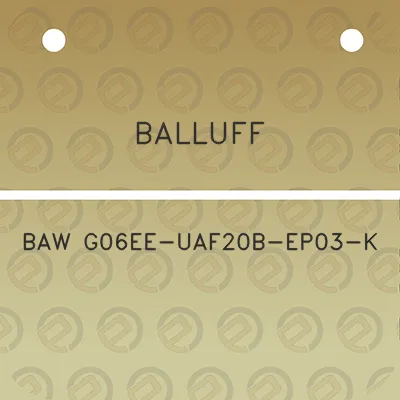 balluff-baw-g06ee-uaf20b-ep03-k