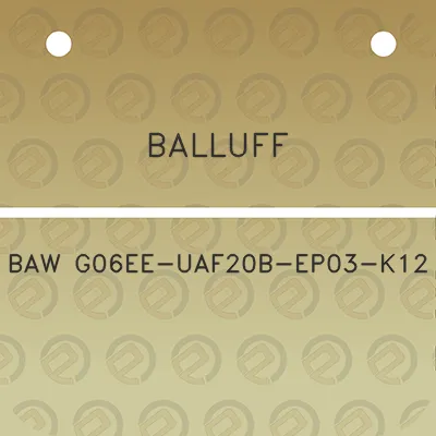 balluff-baw-g06ee-uaf20b-ep03-k12