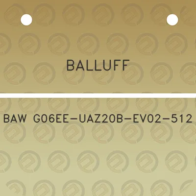 balluff-baw-g06ee-uaz20b-ev02-512