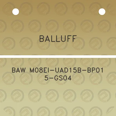 balluff-baw-m08ei-uad15b-bp01-5-gs04