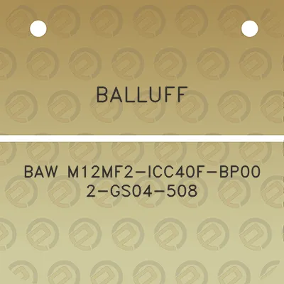 balluff-baw-m12mf2-icc40f-bp00-2-gs04-508