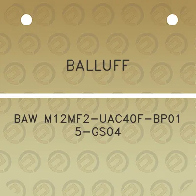 balluff-baw-m12mf2-uac40f-bp01-5-gs04