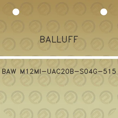 balluff-baw-m12mi-uac20b-s04g-515