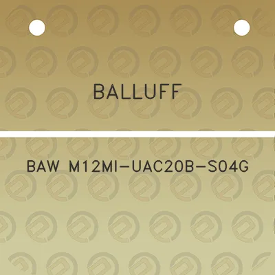 balluff-baw-m12mi-uac20b-s04g