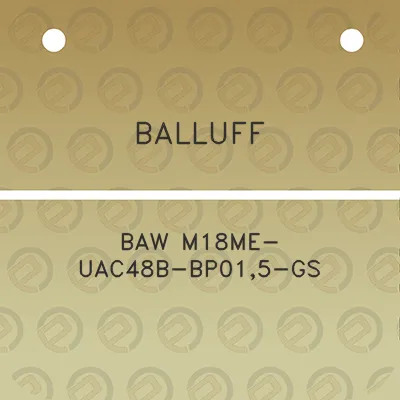 balluff-baw-m18me-uac48b-bp015-gs