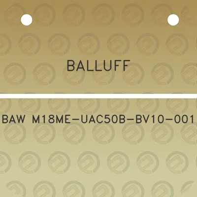 balluff-baw-m18me-uac50b-bv10-001