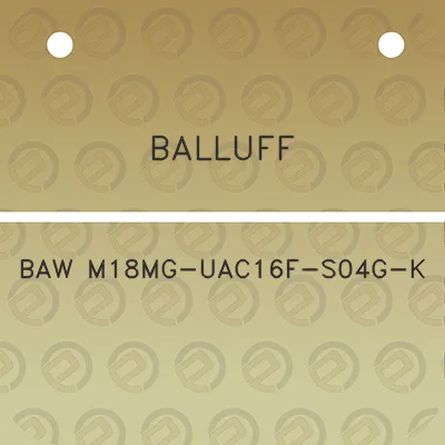 balluff-baw-m18mg-uac16f-s04g-k