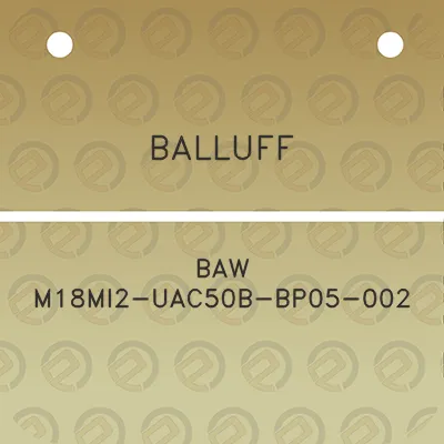 balluff-baw-m18mi2-uac50b-bp05-002