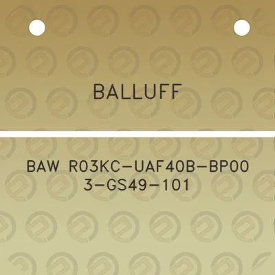 balluff-baw-r03kc-uaf40b-bp00-3-gs49-101