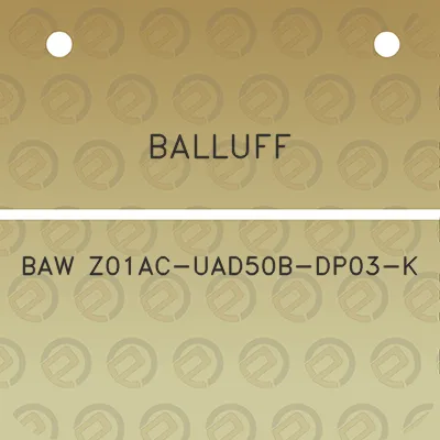 balluff-baw-z01ac-uad50b-dp03-k