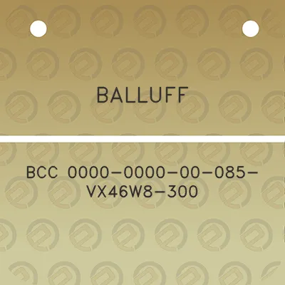 balluff-bcc-0000-0000-00-085-vx46w8-300