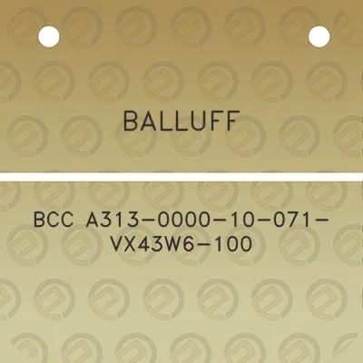 balluff-bcc-a313-0000-10-071-vx43w6-100