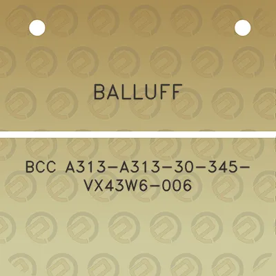 balluff-bcc-a313-a313-30-345-vx43w6-006