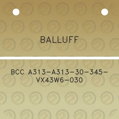 balluff-bcc-a313-a313-30-345-vx43w6-030