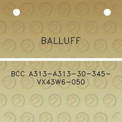 balluff-bcc-a313-a313-30-345-vx43w6-050