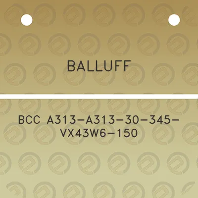 balluff-bcc-a313-a313-30-345-vx43w6-150