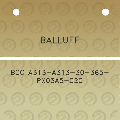 balluff-bcc-a313-a313-30-365-px03a5-020