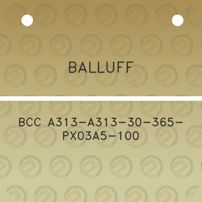 balluff-bcc-a313-a313-30-365-px03a5-100