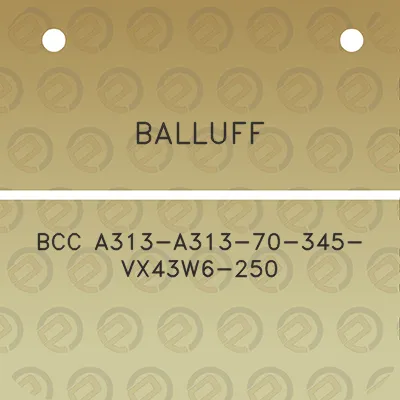 balluff-bcc-a313-a313-70-345-vx43w6-250