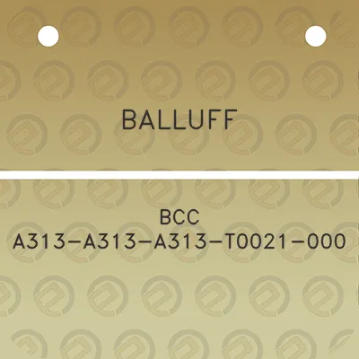 balluff-bcc-a313-a313-a313-t0021-000