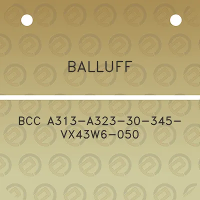 balluff-bcc-a313-a323-30-345-vx43w6-050