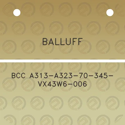 balluff-bcc-a313-a323-70-345-vx43w6-006