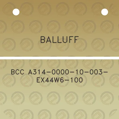 balluff-bcc-a314-0000-10-003-ex44w6-100