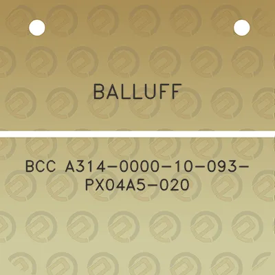 balluff-bcc-a314-0000-10-093-px04a5-020