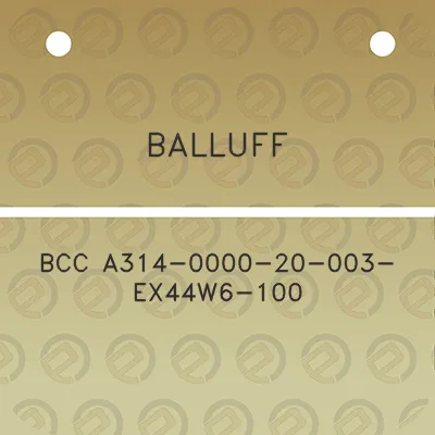 balluff-bcc-a314-0000-20-003-ex44w6-100