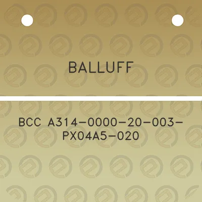 balluff-bcc-a314-0000-20-003-px04a5-020