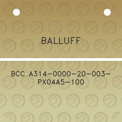 balluff-bcc-a314-0000-20-003-px04a5-100