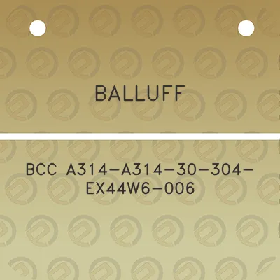 balluff-bcc-a314-a314-30-304-ex44w6-006