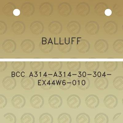 balluff-bcc-a314-a314-30-304-ex44w6-010