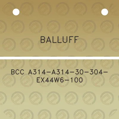 balluff-bcc-a314-a314-30-304-ex44w6-100