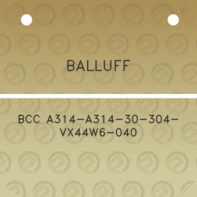 balluff-bcc-a314-a314-30-304-vx44w6-040